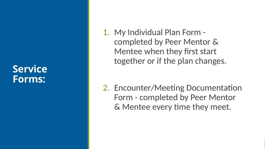 Peer Mentoring Training for Agencies Objectives: - slide 33 of 55