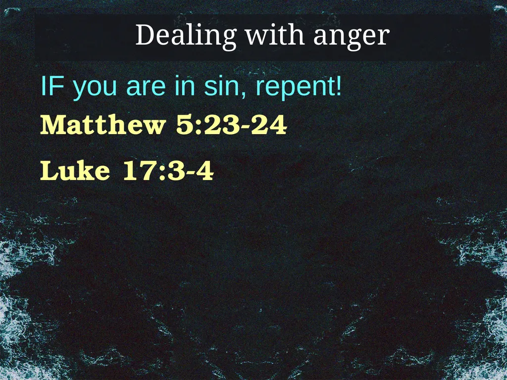 Problems Christians Face Struggling with Anger To - slide 21 of 22