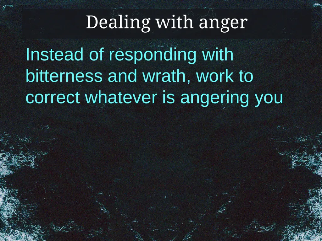 Problems Christians Face Struggling with Anger To - slide 20 of 22