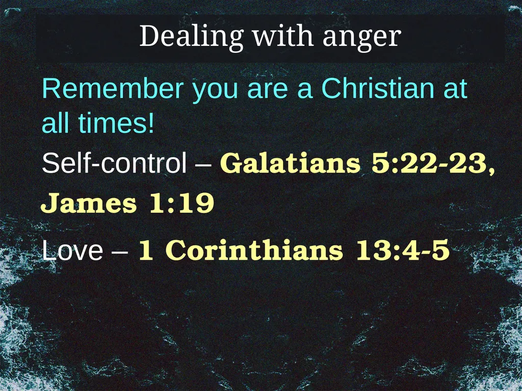 Problems Christians Face Struggling with Anger To - slide 14 of 22