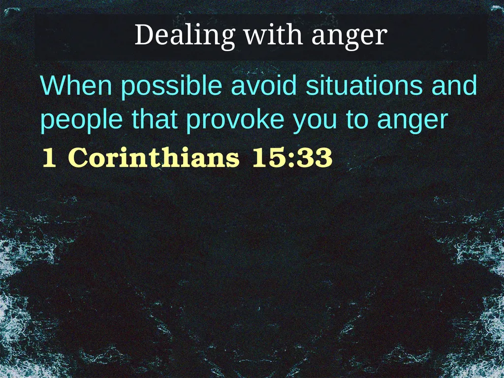 Problems Christians Face Struggling with Anger To - slide 19 of 22