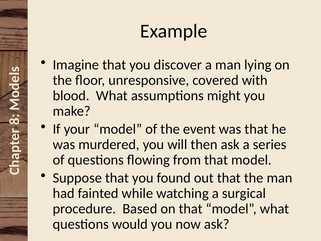 Chapter 8 Understanding and Making Models David N. - slide 13 of 46