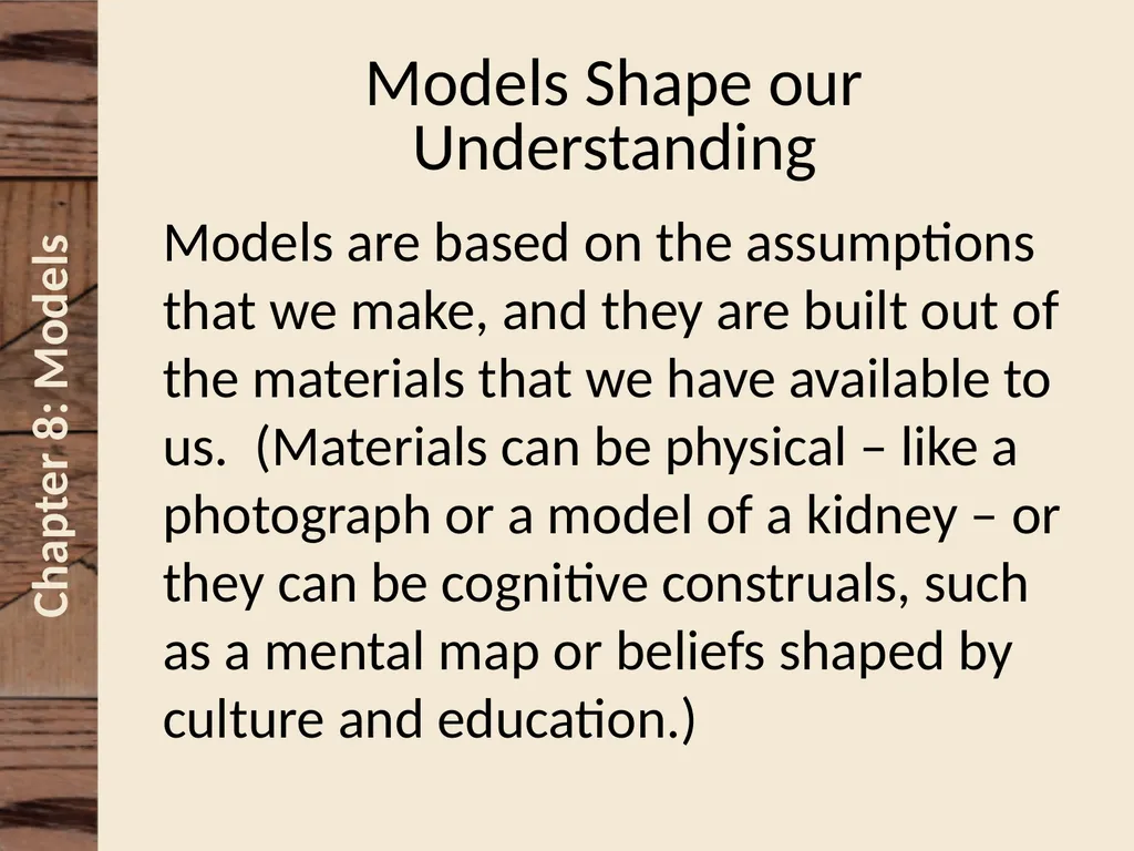 Chapter 8 Understanding and Making Models David N. - slide 11 of 46