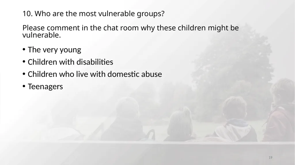 Welcome​ to Safeguarding Children Level 2 session - slide 19 of 45