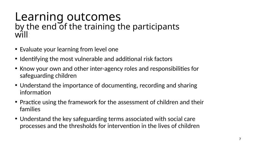 Welcome​ to Safeguarding Children Level 2 session - slide 7 of 45