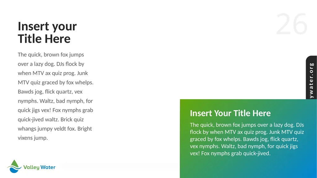 Valley Water PPT Template Version Release v.2.02 - slide 26 of 36