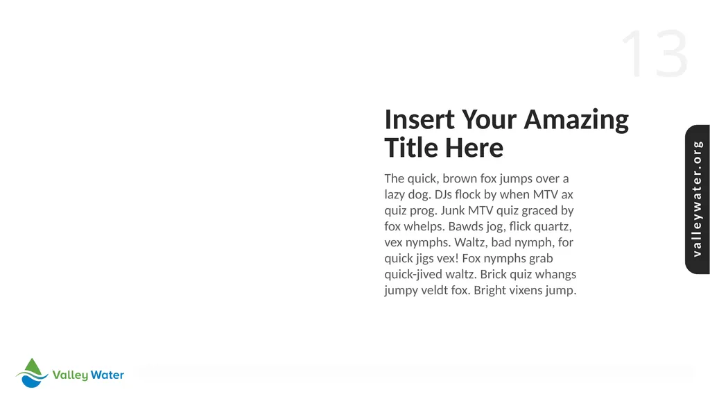 Valley Water PPT Template Version Release v.2.02 - slide 13 of 36