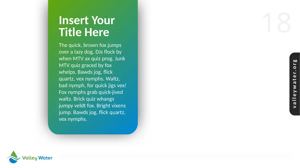 Valley Water PPT Template Version Release v.2.02 - slide 18 of 36