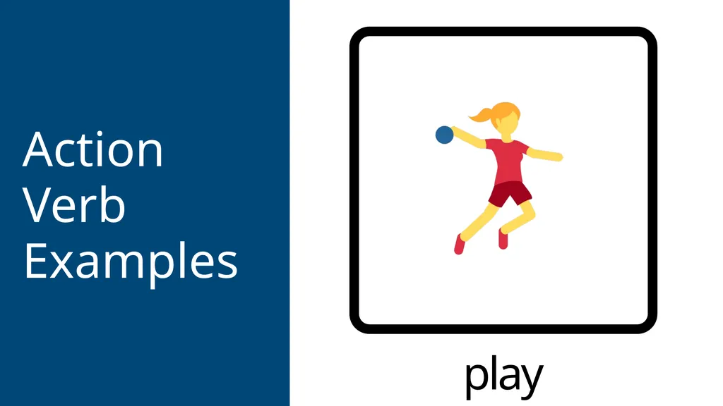 www.Games4esl.com What Are Action Verbs ? An - slide 10 of 19