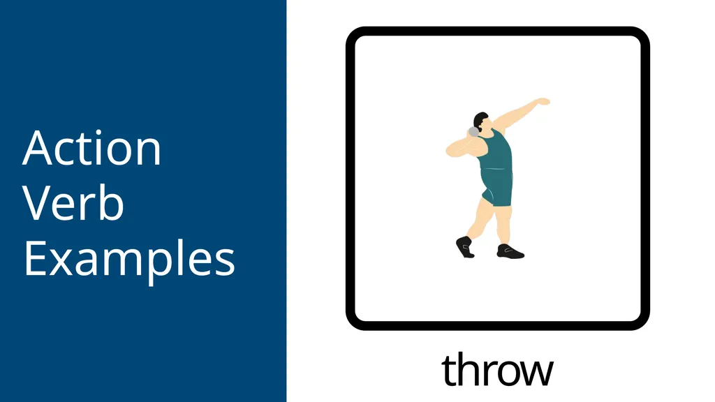 www.Games4esl.com What Are Action Verbs ? An - slide 11 of 19