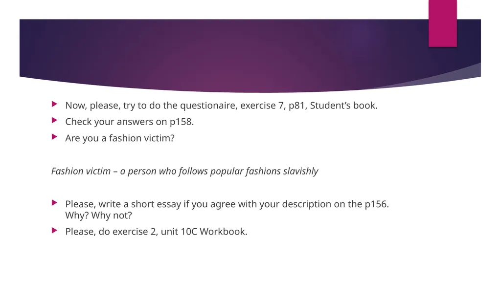 10C Fashion victims Vocabulary: use of articles: - slide 7 of 10