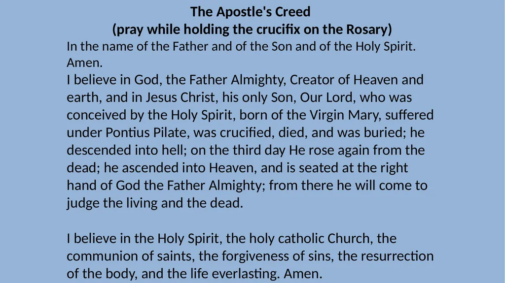 The Apostle's Creed (pray while holding the - slide 4 of 29