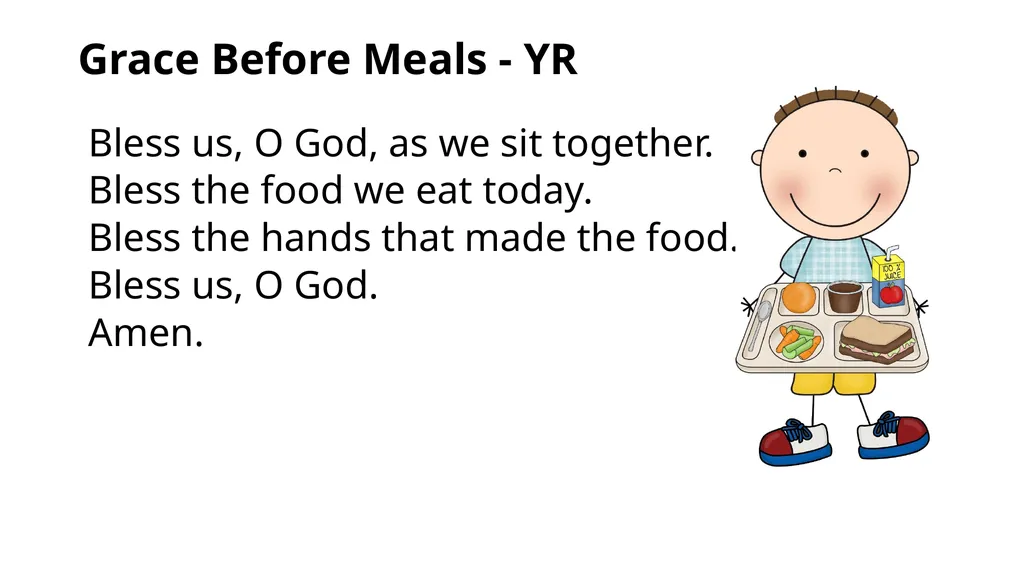 Grace Before Meals - YR Bless us, O God, as - slide 1 of 34