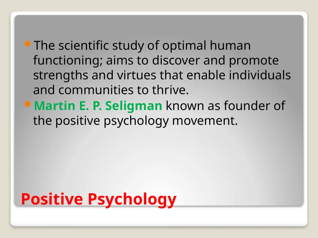 Happiness and Human Flourishing Positive - slide 2 of 30