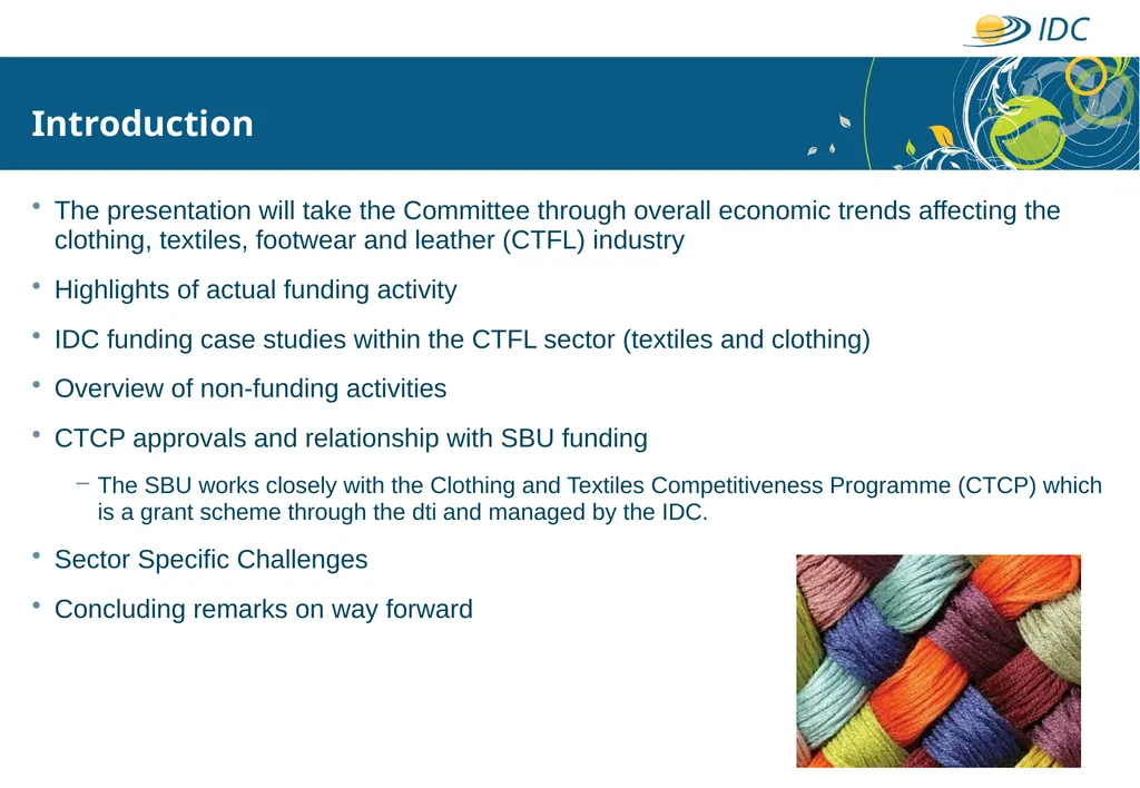 Textiles & Clothing SBU Presentation to the - slide 2 of 14