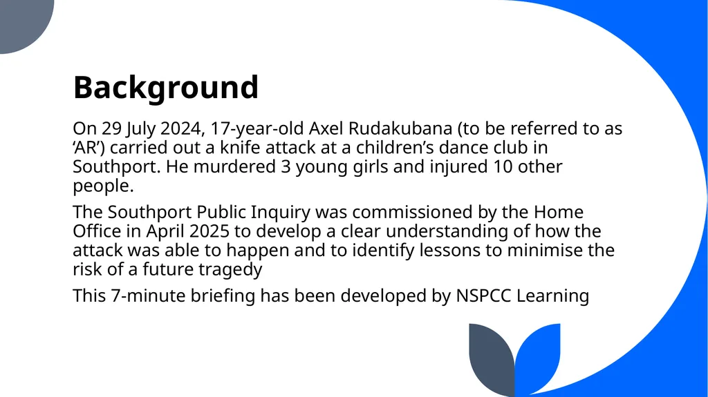 7 Minute Briefing Summary of the Southport Inquiry - slide 2 of 8