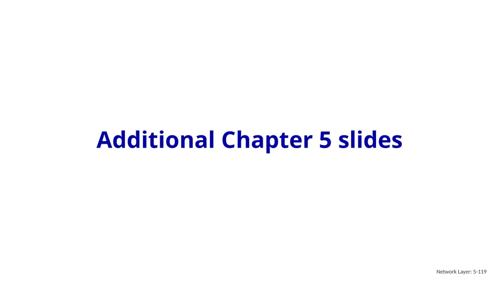 Computer Networking: A Top-Down Approach 9th - slide 118 of 120