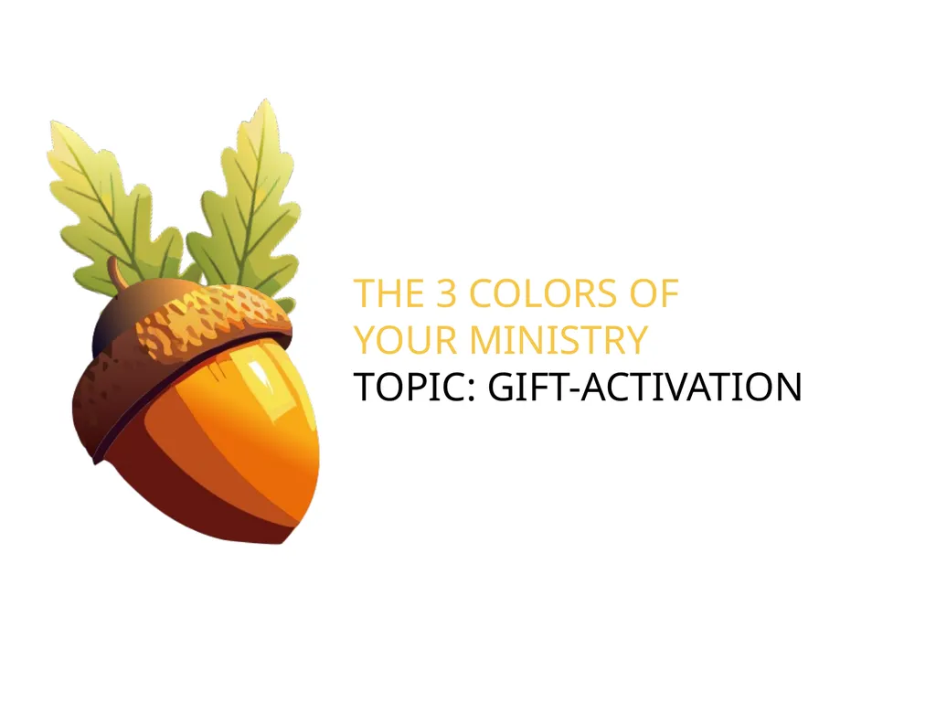 The 3 Colors of Your Ministry Topic: - slide 1 of 53