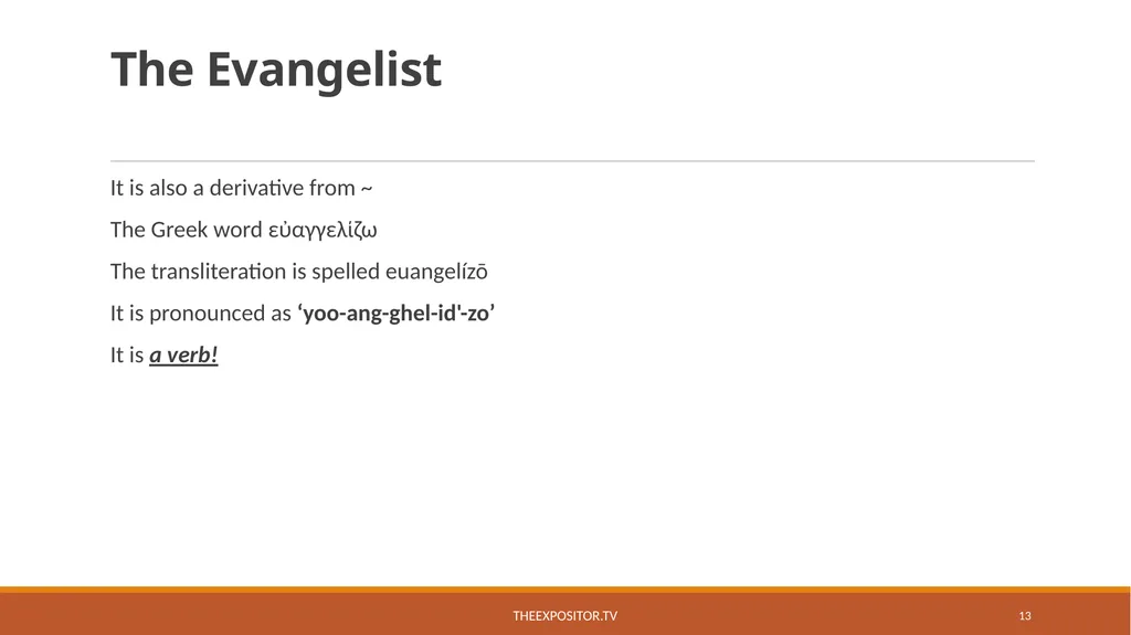 BIBLICAL EVANGELISM By Bill Rhetts TheExpositor.tv - slide 13 of 74