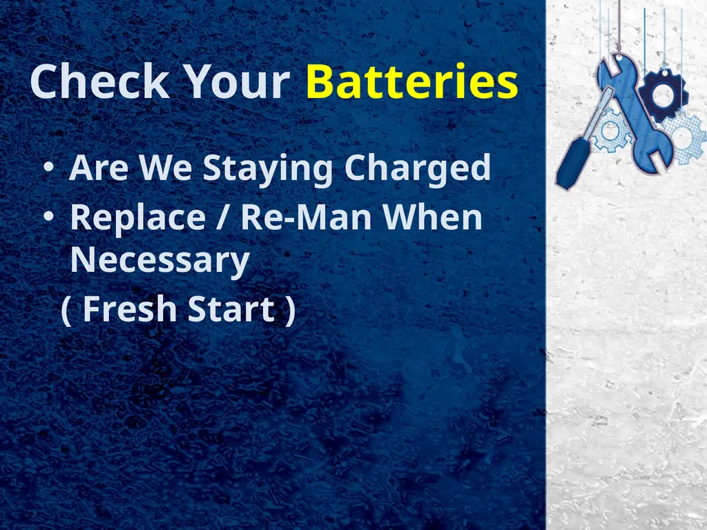 Tuning Up By Tuning In To God Check Your Batteries - slide 3 of 7