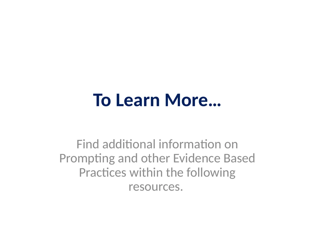 Evidence Based Practice Training Prompting - slide 40 of 48