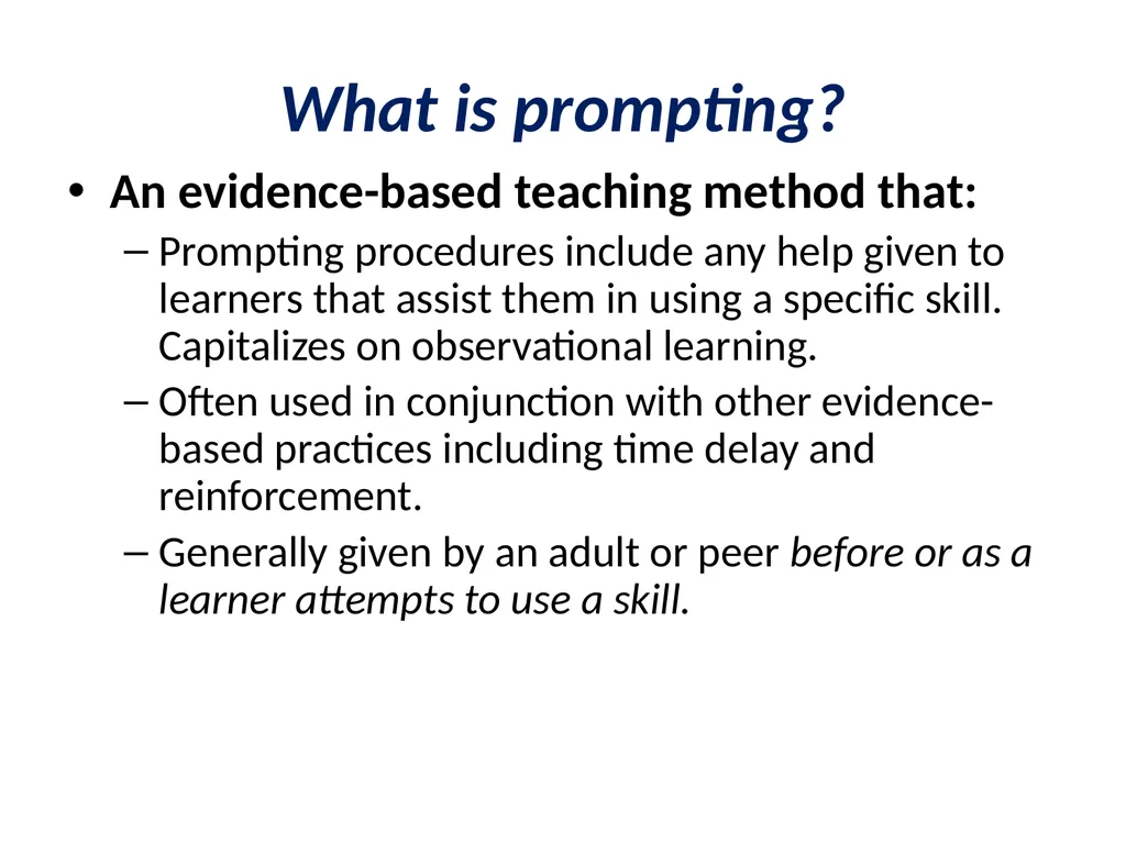 Evidence Based Practice Training Prompting - slide 10 of 48