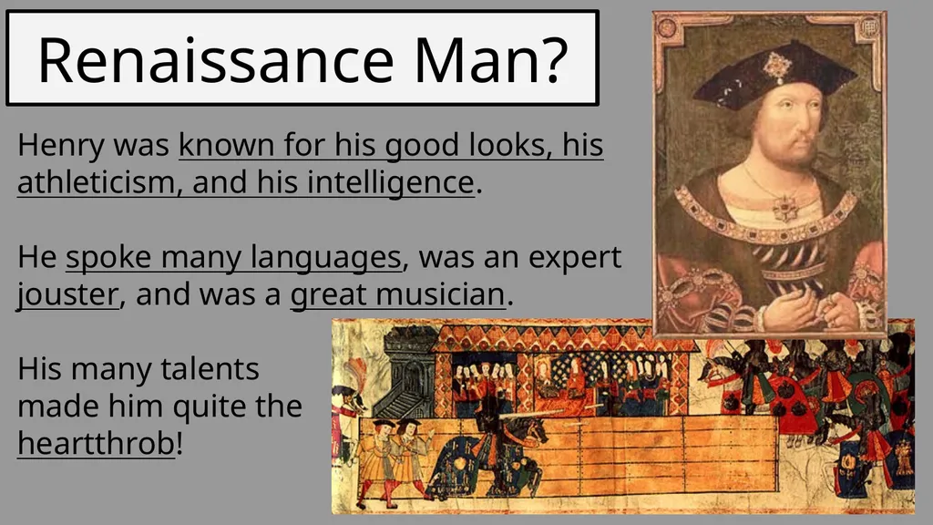 King Henry VIII Basic Information Born: 1491 Died: - slide 4 of 12