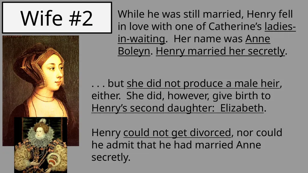 King Henry VIII Basic Information Born: 1491 Died: - slide 6 of 12