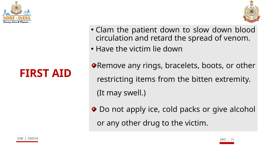 SNAKE BITE & ENVIRONMENTAL EMERGENCIES 1 Presented - slide 25 of 48