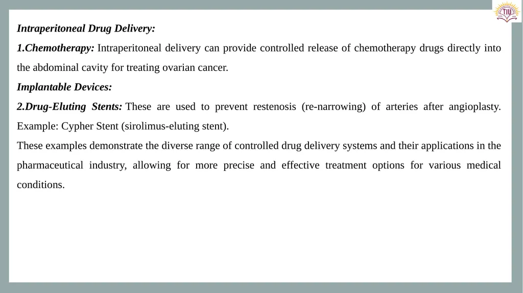Controlled Release Drug Delivery Systems Dr. - slide 25 of 35