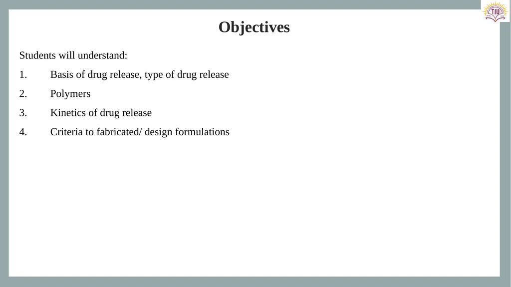 Controlled Release Drug Delivery Systems Dr. - slide 2 of 35
