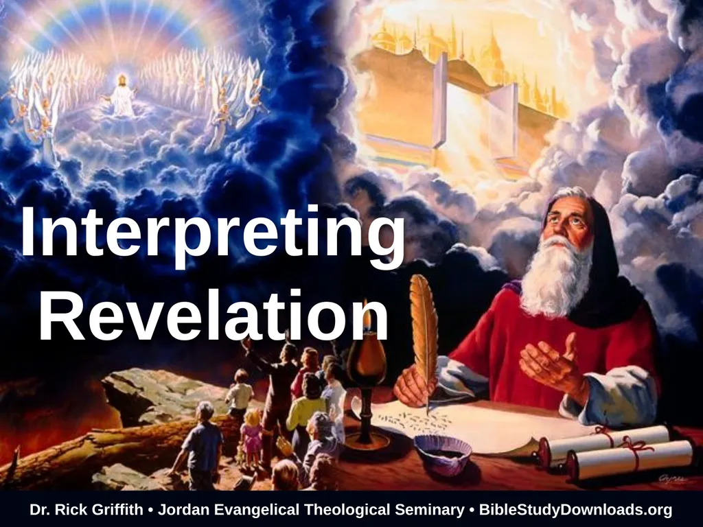 Interpreting Revelation Dr. Rick Griffith • Jordan - slide 1 of 78