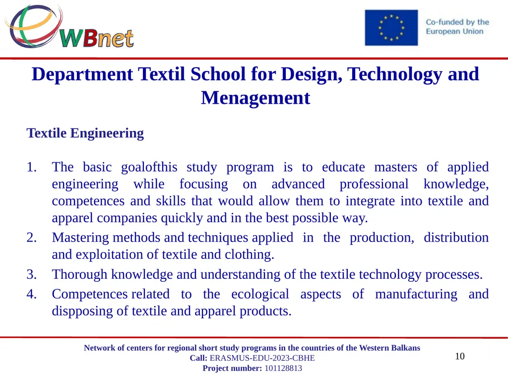 DEPARTMENT TEXTIL SCHOOL FOR DESIGN, TECHNOLOGY - slide 10 of 16