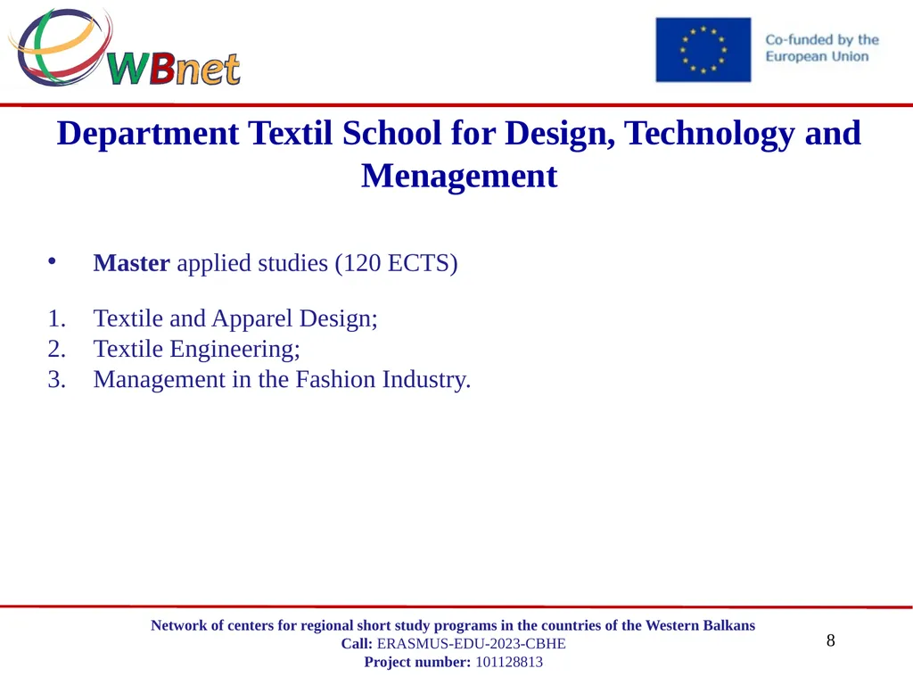 DEPARTMENT TEXTIL SCHOOL FOR DESIGN, TECHNOLOGY - slide 8 of 16