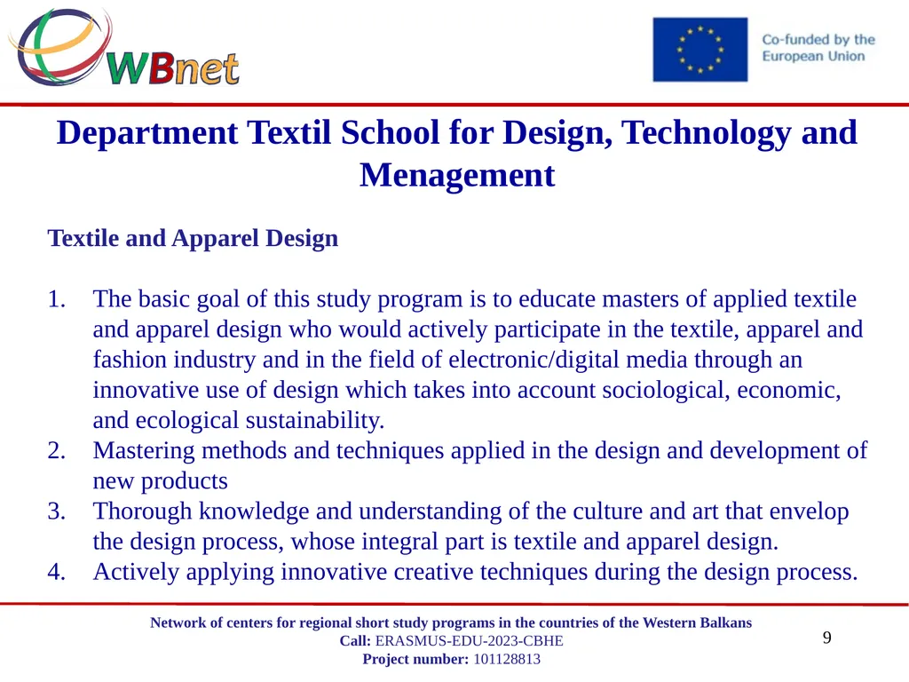 DEPARTMENT TEXTIL SCHOOL FOR DESIGN, TECHNOLOGY - slide 9 of 16