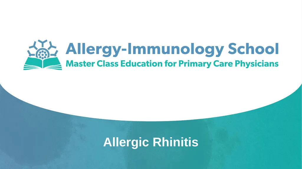 Allergic Rhinitis Faculty Dr. Jaclyn Quirt MD, - slide 1 of 52