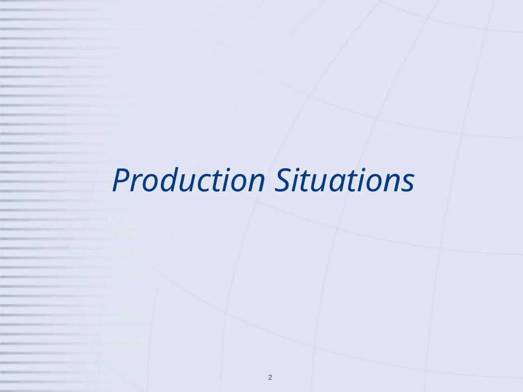 Cleaning and Disinfection Production Situations, - slide 2 of 18