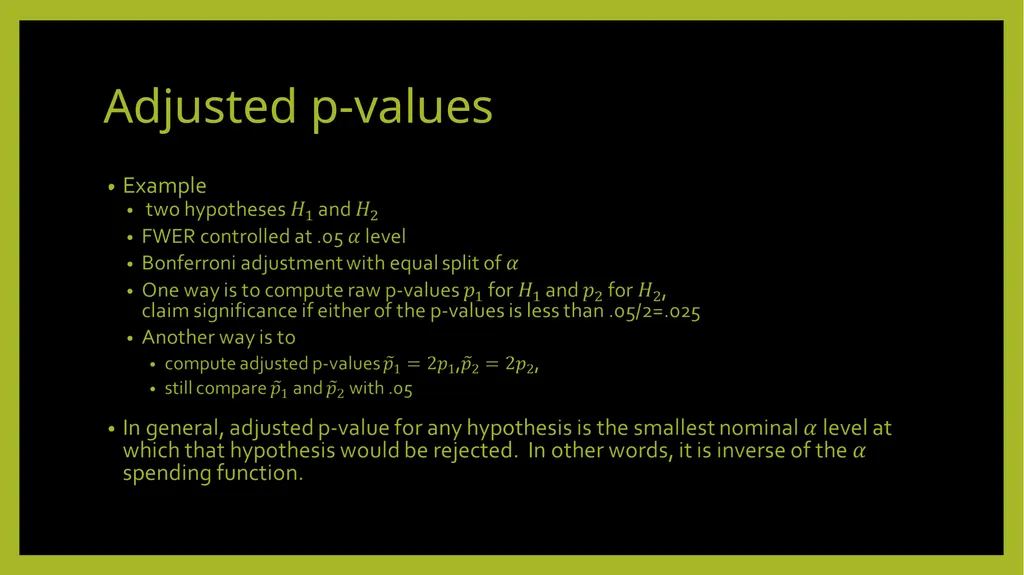Multiplicity Adjustment in Design and Analysis of - slide 11 of 25
