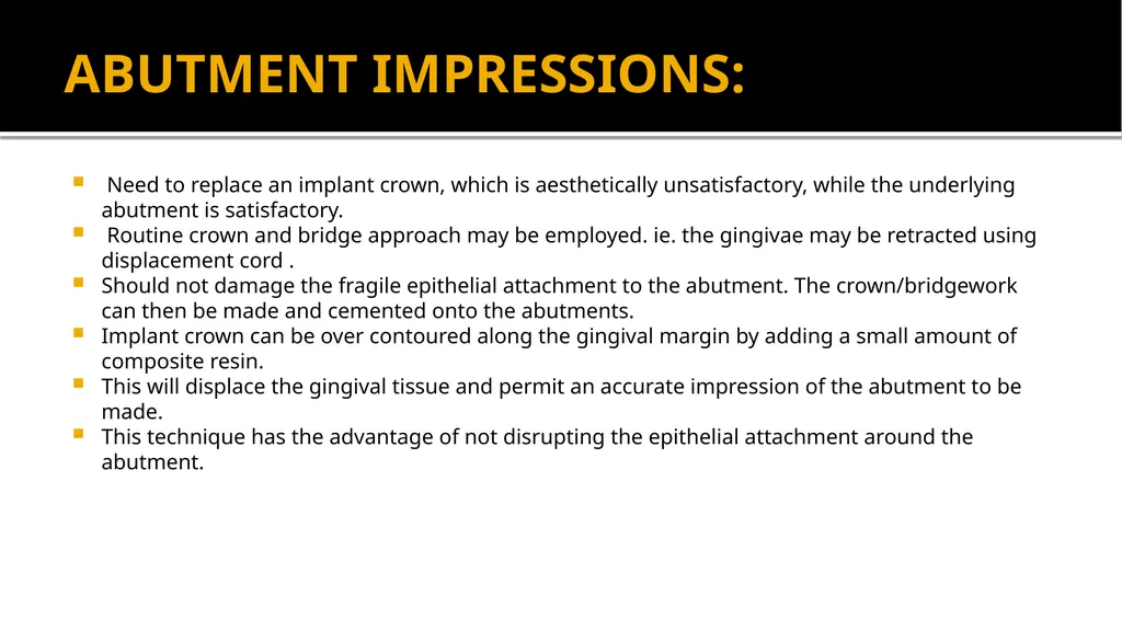 IMPRESSION IN IMPLANT DENTISTRY Presented by :Dr. - slide 31 of 38