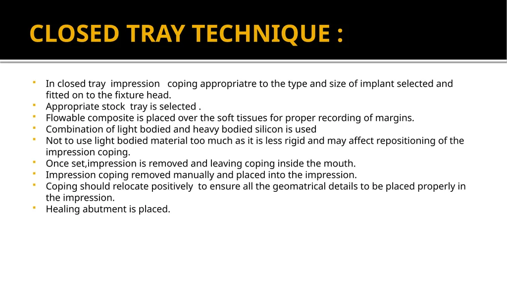 IMPRESSION IN IMPLANT DENTISTRY Presented by :Dr. - slide 24 of 38