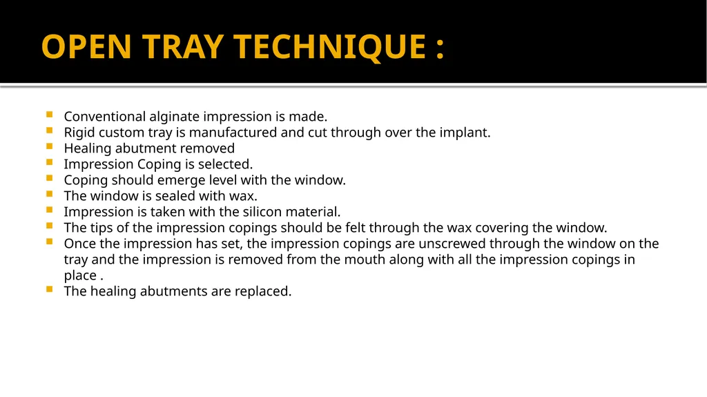 IMPRESSION IN IMPLANT DENTISTRY Presented by :Dr. - slide 27 of 38