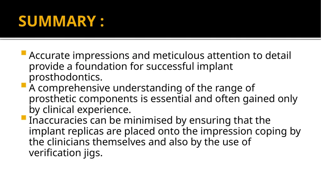 IMPRESSION IN IMPLANT DENTISTRY Presented by :Dr. - slide 37 of 38