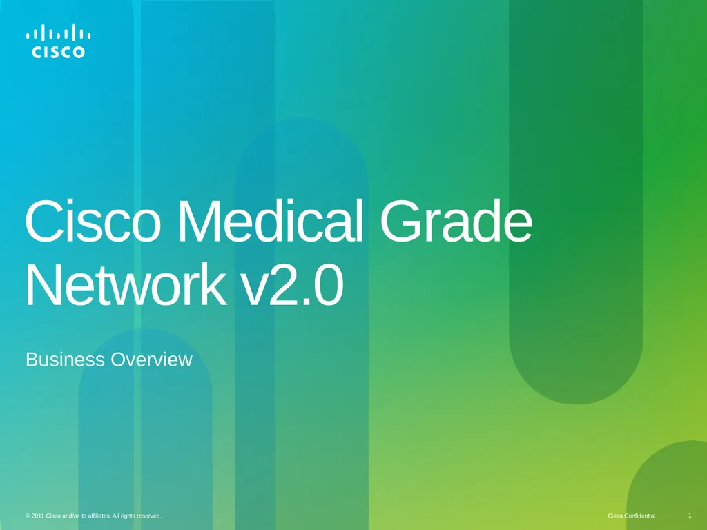 Cisco Medical Grade Network v2.0 Business Overview - slide 1 of 39