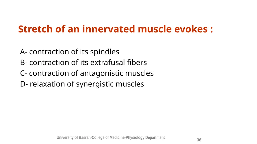 Spinal cord reflexes Lecture1 and 2 Mustafa - slide 37 of 53