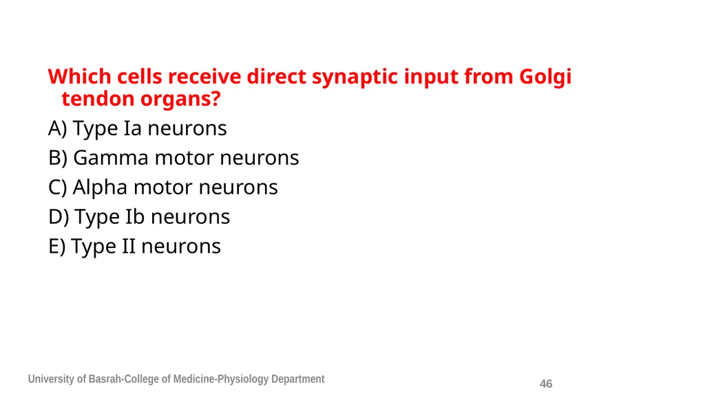 Spinal cord reflexes Lecture1 and 2 Mustafa - slide 47 of 53