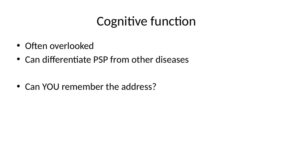 Diagnosing and Managing PSP & CBS Dr Boyd Ghosh - slide 30 of 54