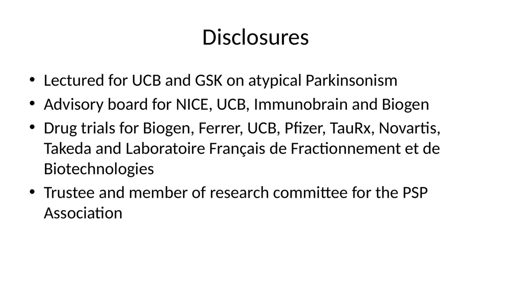 Diagnosing and Managing PSP & CBS Dr Boyd Ghosh - slide 2 of 54