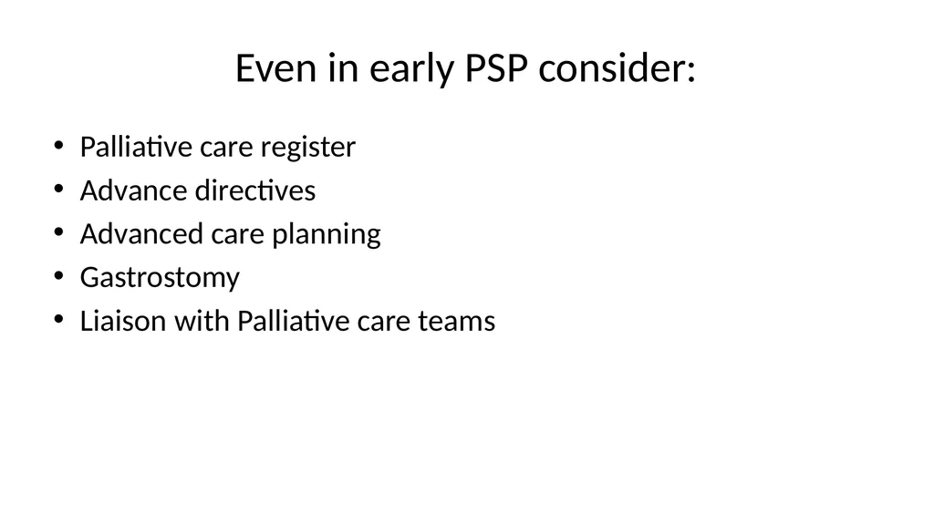Diagnosing and Managing PSP & CBS Dr Boyd Ghosh - slide 36 of 54
