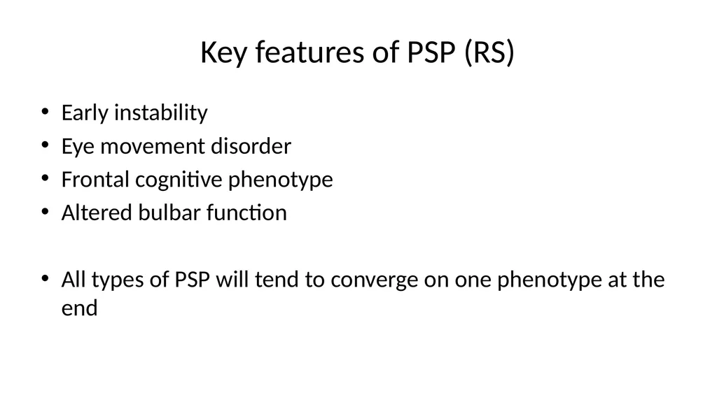 Diagnosing and Managing PSP & CBS Dr Boyd Ghosh - slide 17 of 54