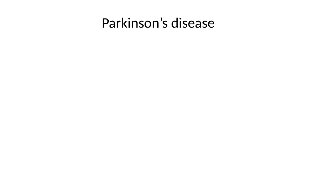 Diagnosing and Managing PSP & CBS Dr Boyd Ghosh - slide 6 of 54